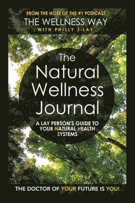 bokomslag The Natural Wellness Journal