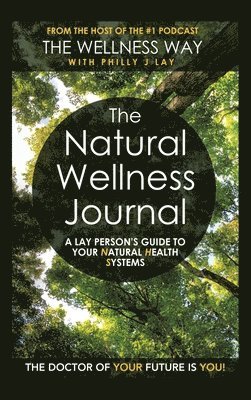 bokomslag The Natural Wellness Journal