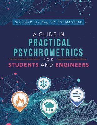 A Guide in Practical Psychrometrics for Students and Engineers 1