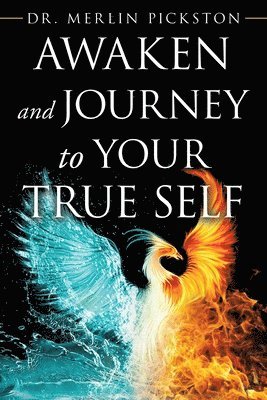 Awaken and Journey to Your True Self 1