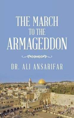 The March to the Armageddon 1