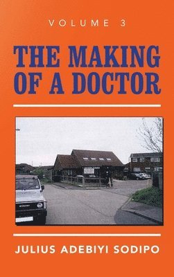 bokomslag The Making of a Doctor