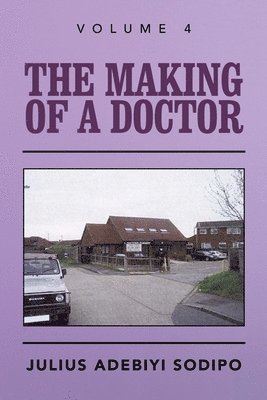 The Making of a Doctor 1