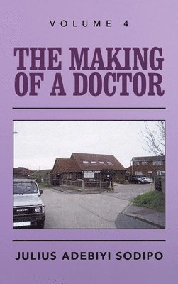 The Making of a Doctor 1