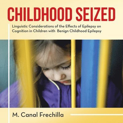 Childhood Seized 1