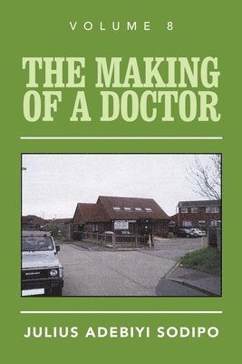 The Making of a Doctor 1