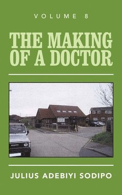 The Making of a Doctor 1