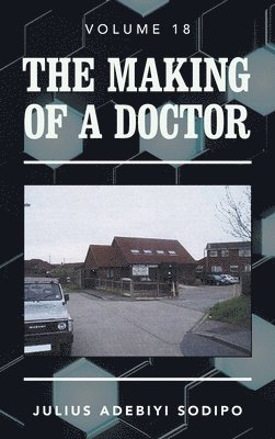 The Making of a Doctor 1