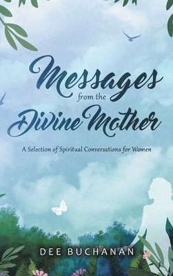 Messages from the Divine Mother 1