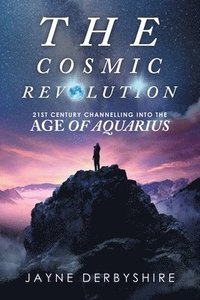 bokomslag The Cosmic Revolution