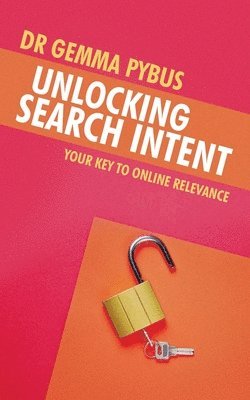 bokomslag Unlocking Search Intent