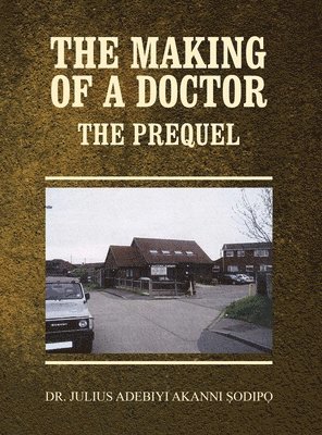 bokomslag Making of a Doctor