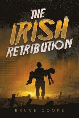 The Irish Retribution 1