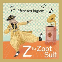 bokomslag Z for Zoot Suit