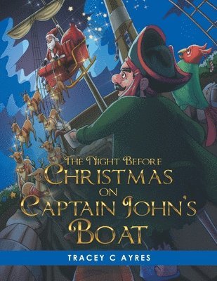 The Night Before Christmas on Captain John's Boat 1