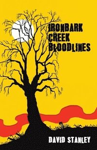 bokomslag Ironbark Creek Bloodlines