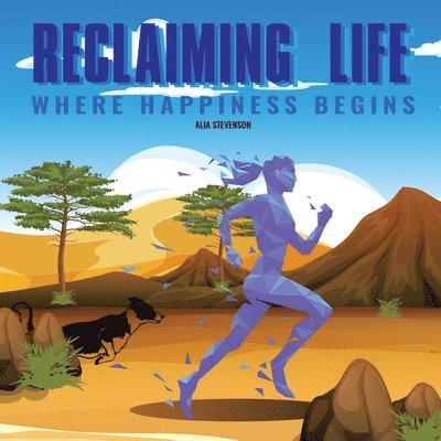 Reclaiming Life 1