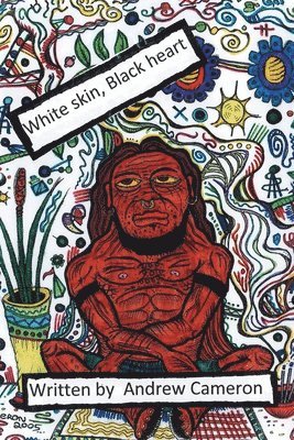White Skin, Black Heart