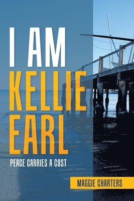 bokomslag I Am Kellie Earl