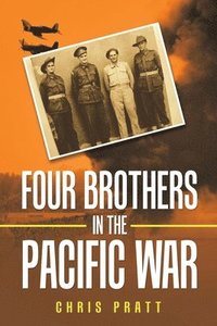 bokomslag Four Brothers in the Pacific War