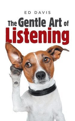 The Gentle Art of Listening 1