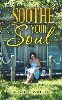 bokomslag Soothe Your Soul