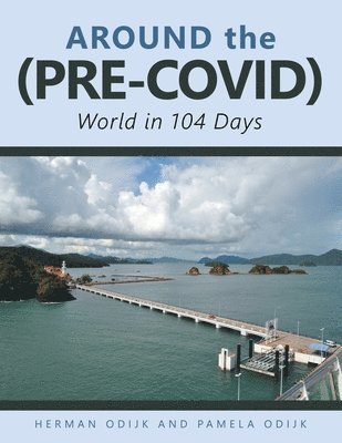Around the (Pre-Covid) World in 104 Days 1