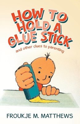 How to Hold a Glue Stick 1