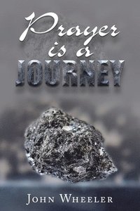 bokomslag Prayer Is a Journey