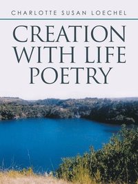 bokomslag Creation with Life Poetry