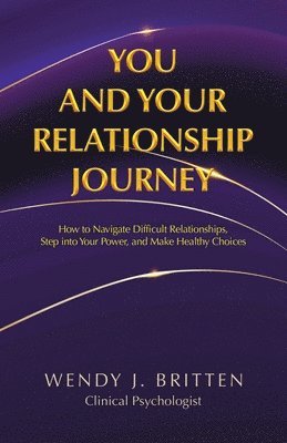 bokomslag You and Your Relationship Journey