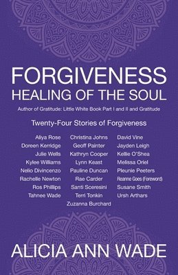 Forgiveness, Healing of the Soul 1
