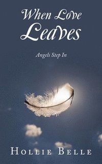 bokomslag When Love Leaves