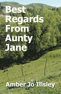 Best Regards From Aunty Jane 1