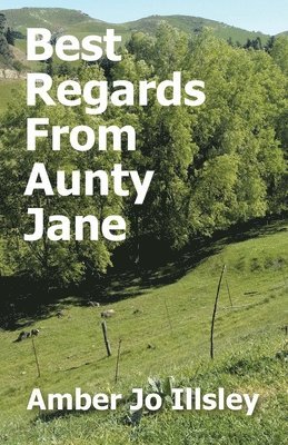 Best Regards From Aunty Jane