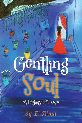 bokomslag Gentling Soul