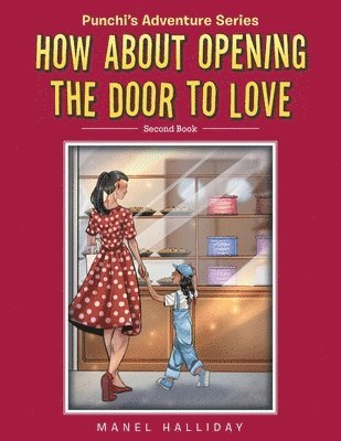 How About Opening The Door To Love 1