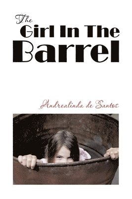 bokomslag The Girl In The Barrel