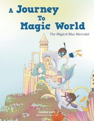 A Journey To Magic World 1