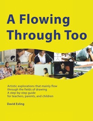 David Esling - Flowing Through Too, Häftad