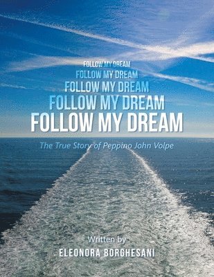 Follow My Dream 1