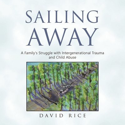 David Rice - Sailing Away, Häftad