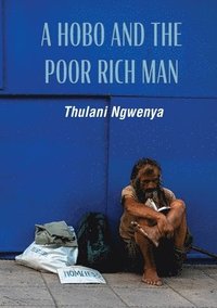 bokomslag A Hobo and the Poor Rich Man