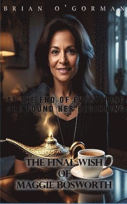 bokomslag The Final Wish of Maggie Bosworth