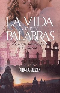 bokomslag La Vida En Tus Palabras: La Mujer Que Desafi