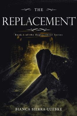 The Replacement 1