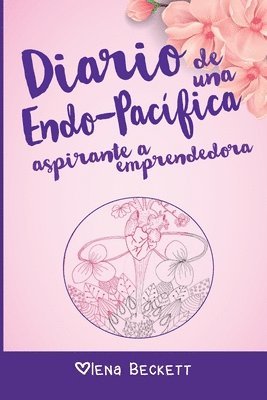 bokomslag Diario De Una Endo-Pac Fica Aspirante A