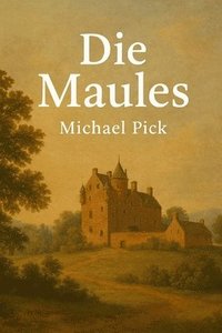 bokomslag Die Maules