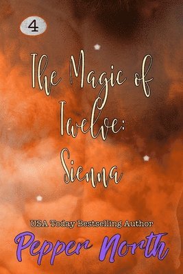 bokomslag The Magic of Twelve: Sienna