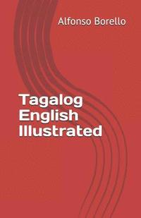 bokomslag Tagalog-English Illustrated